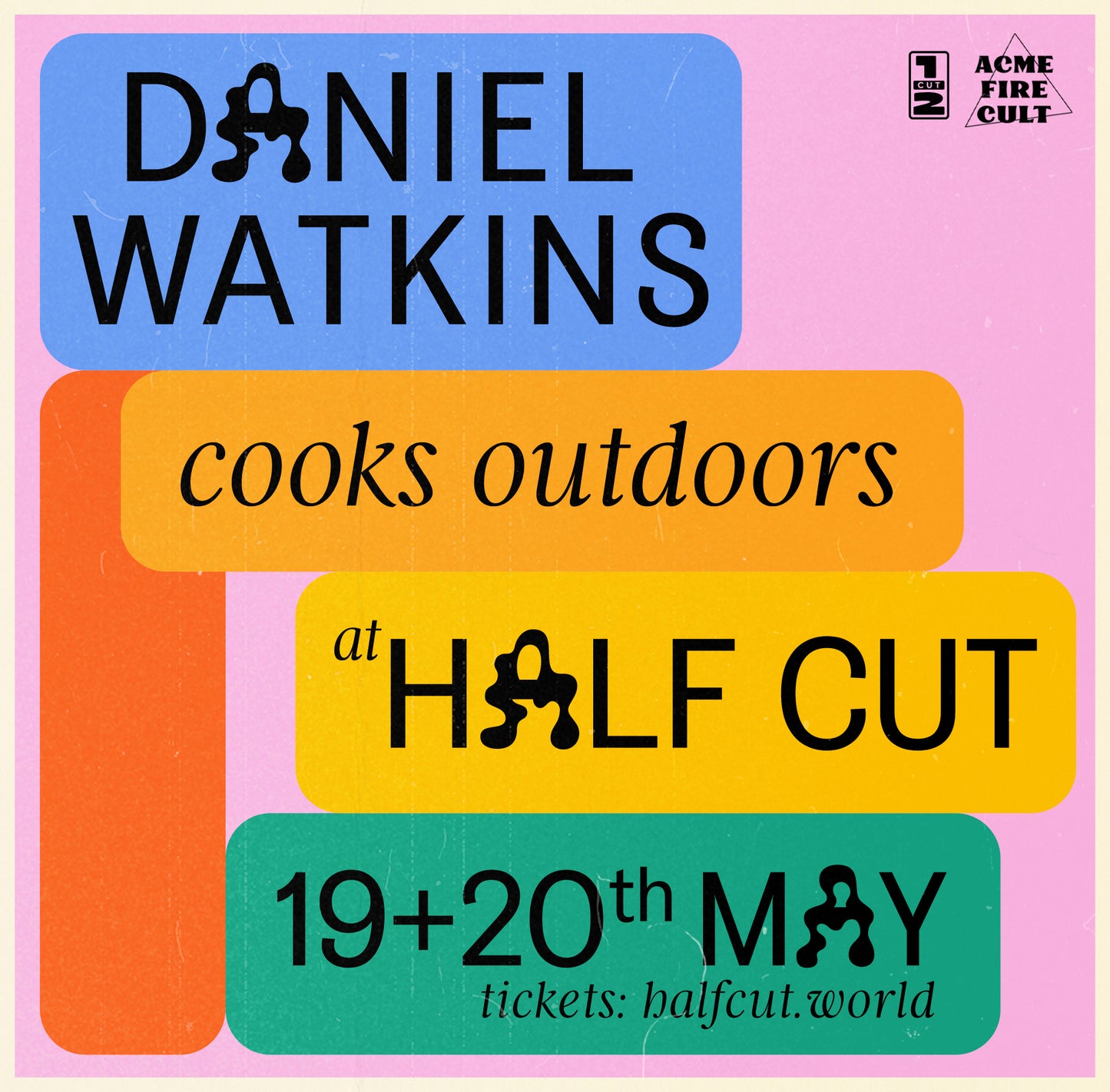 Daniel Wakins Cooks Outdoors @ Half Cut