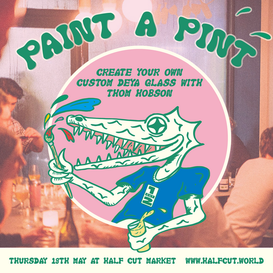 Paint a Pint with DEYA's Thom Hobson - 19/5/21